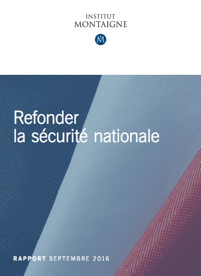 L’EEIE contribue au rapport « Refonder la sécurité nationale » de l’Institut Montaigne