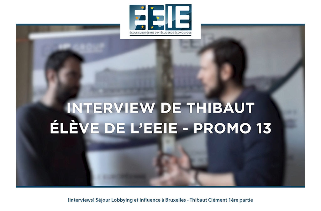 Séjour Lobbying et influence à Bruxelles | Thibaut Partie 1