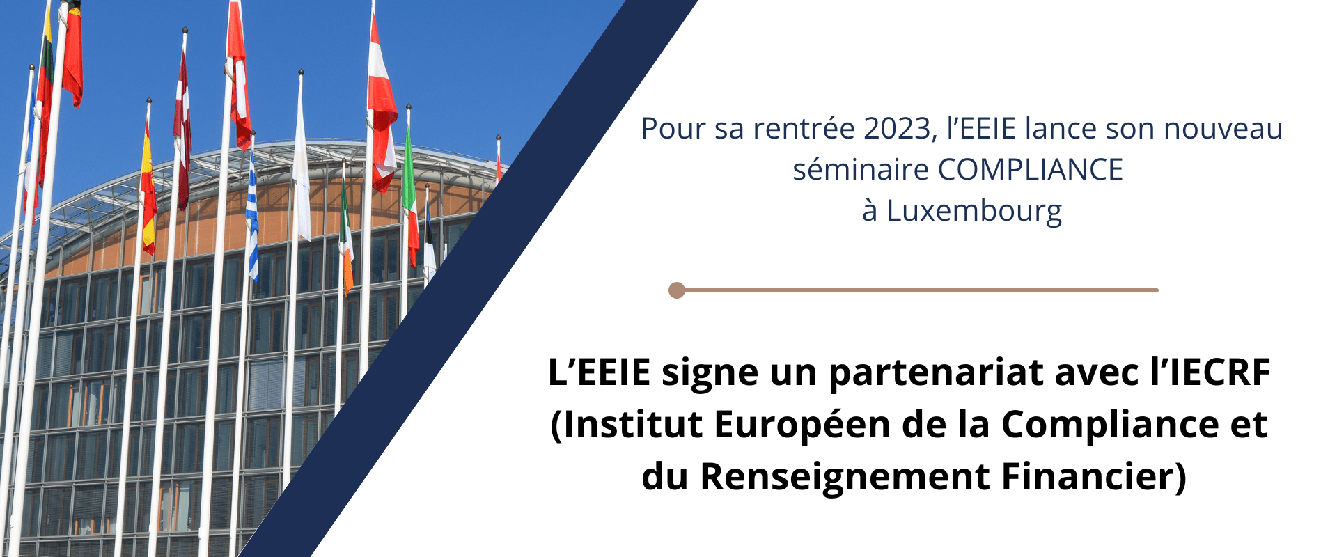 Pour sa rentrée 2023, l’EEIE lance son nouveau séminaire COMPLIANCE à Luxembourg